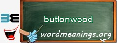 WordMeaning blackboard for buttonwood
